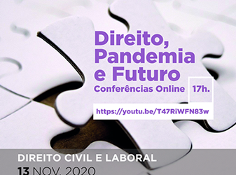 Conferência “Direito, Pandemia e Futuro – Direito Civil e Laboral”