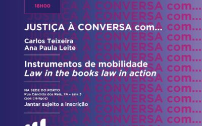 Justiça à conversa com … Carlos Teixeira e Ana Paula Leite
