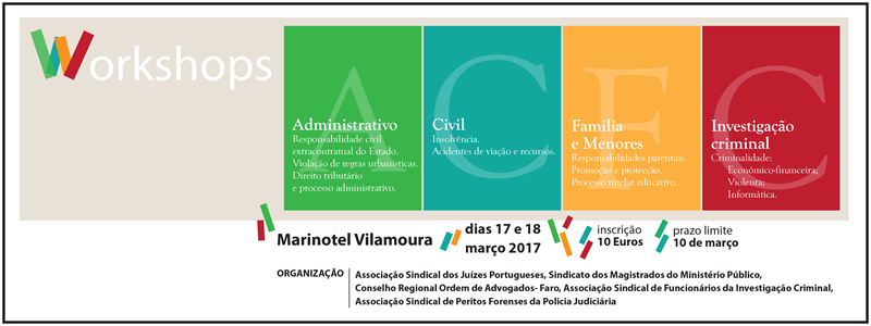 Workshops de Administrativo, Civil, Família e Menores e Investigação Criminal – Cartaz e Programa